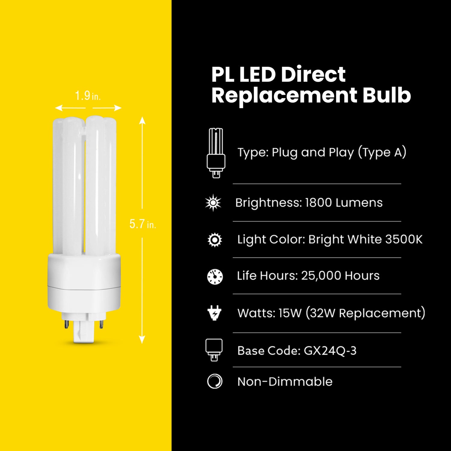 15W (32W Equivalent) Bright White (3500K) GX24q-3 Base Direct Replacement (Type A) Triple Tube PL LED Light Bulb