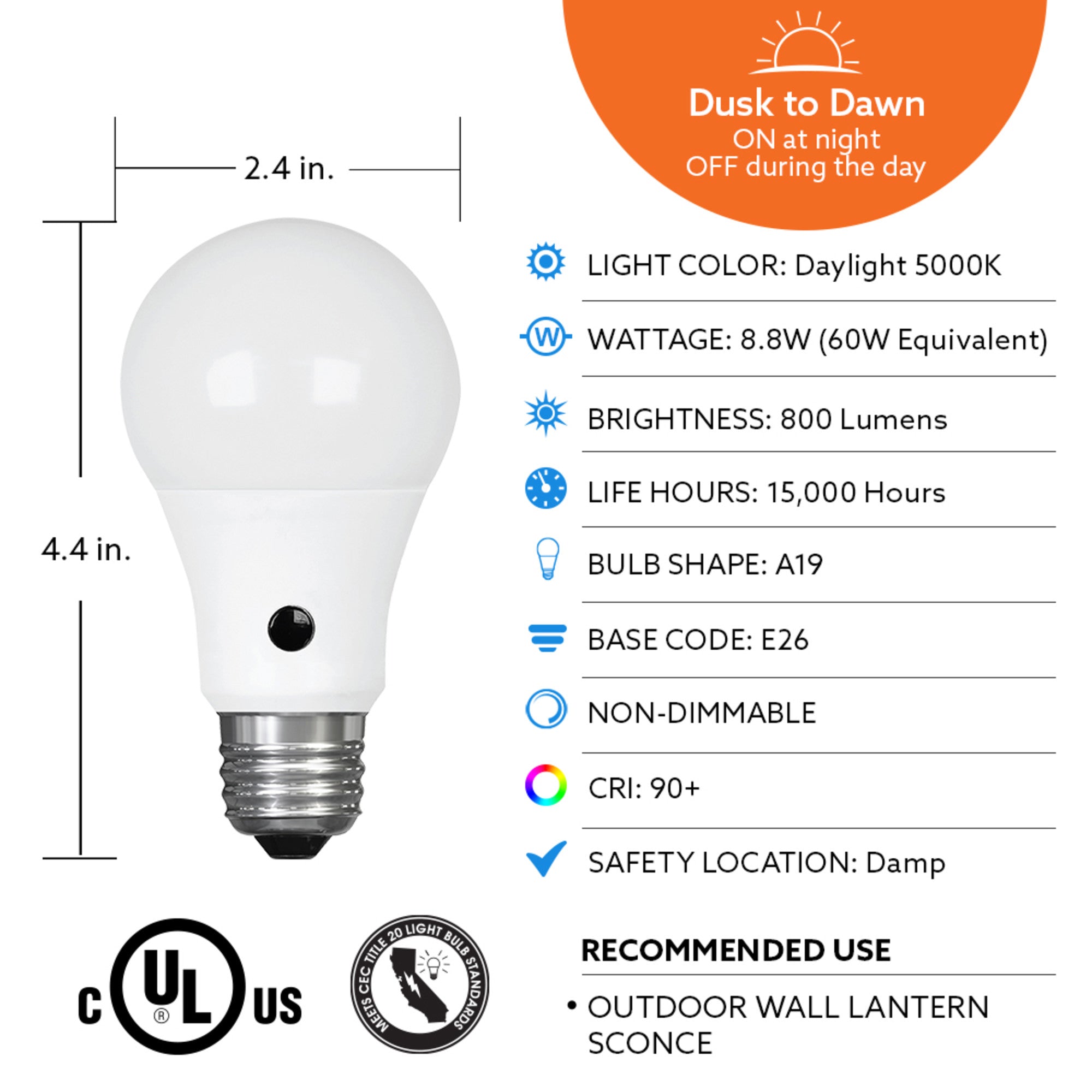 8.8W 60W Replacement Daylight 5000K A19 Dusk to Dawn LED